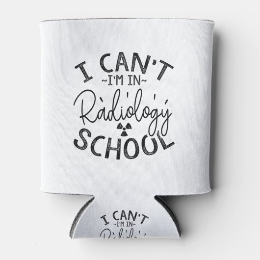 Ich bin in der Radiologieschule Dosenkühler (Vorderseite)