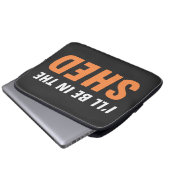 Ich bin in der Shed - Funny Pun, Shedding Lachen Laptopschutzhülle (Vorne Knopf)