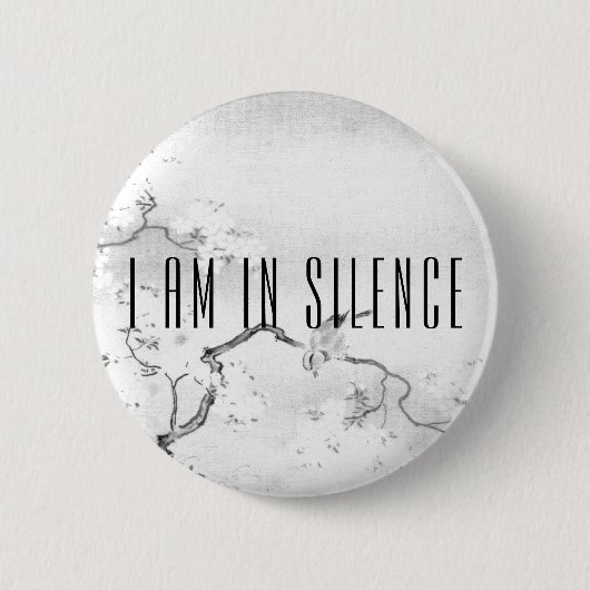 Ich bin in der Stille Meditation Button für Retrea (Vorderseite)