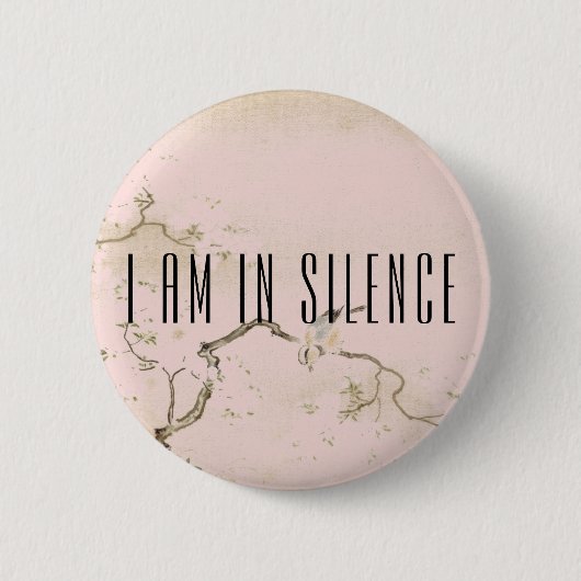Ich bin in der Stille Meditation Button für Retrea (Vorderseite)