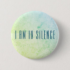Ich bin in der Stille Meditation Button für Retrea