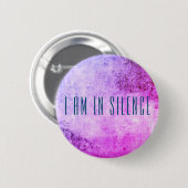 Ich bin in der Stille Meditation Button für Retrea (Vorne & Hinten)