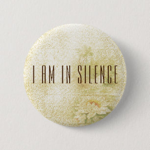 Ich bin in der Stille Meditation Button für Retrea