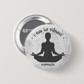 Ich bin in der Stille Meditation/Retreat-Taste Button (Vorne & Hinten)