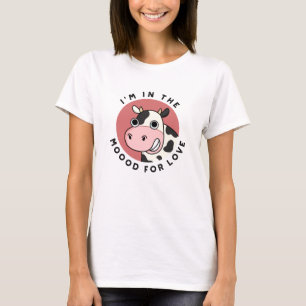Ich bin in der Stimmung für Liebe Funny Cow Pun T-Shirt