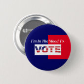 Ich bin in der Stimmung zu wählen Button (Vorne & Hinten)