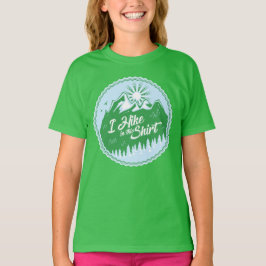 Ich bin in diesem Shirt gewandert