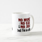 Ich bin in einem Band Kaffeetasse (VorderseiteRechts)