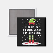 Ich bin in einem Geschäft und singe Elf Matching F Magnet (Vorderseite/Rückseite)