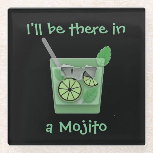 "Ich bin in einem Mojito." Glasuntersetzer (Vorderseite)