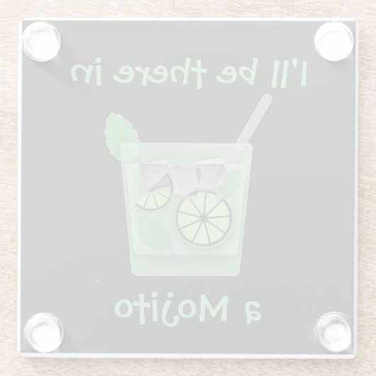 "Ich bin in einem Mojito." Glasuntersetzer (Rückseite)