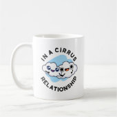Ich bin in einer Cirrus-Beziehung Funny Cloud Pun Kaffeetasse (Links)