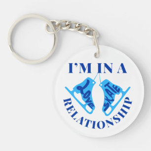 Ich bin in einer Liebe Skate Relationship Abbildun Schlüsselanhänger