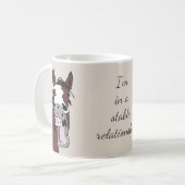 Ich bin in einer stabilen Beziehung Spaß Pferd Pun Kaffeetasse (Vorderseite Links)