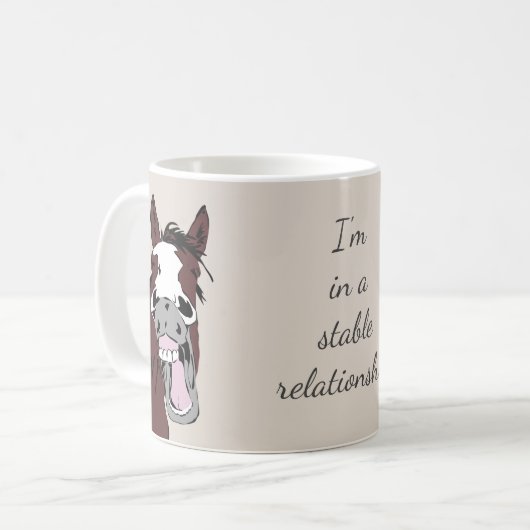 Ich bin in einer stabilen Beziehung Spaß Pferd Pun Kaffeetasse (Vorderseite Links)