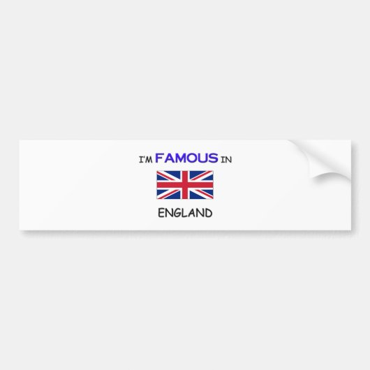 Ich bin in ENGLAND berühmt Autoaufkleber (Vorne)