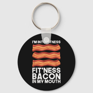 Ich bin in Fitness Bacon in meinem Mund T-Shirt Gr Schlüsselanhänger