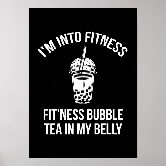 Ich bin in Fitness Blasen Tee in meinem Bauch - Fu Poster (Vorne)