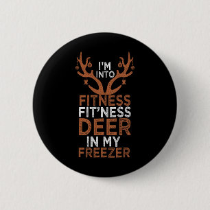 Ich bin in Fitness Deer Freezer Funny Hunter Vater Button