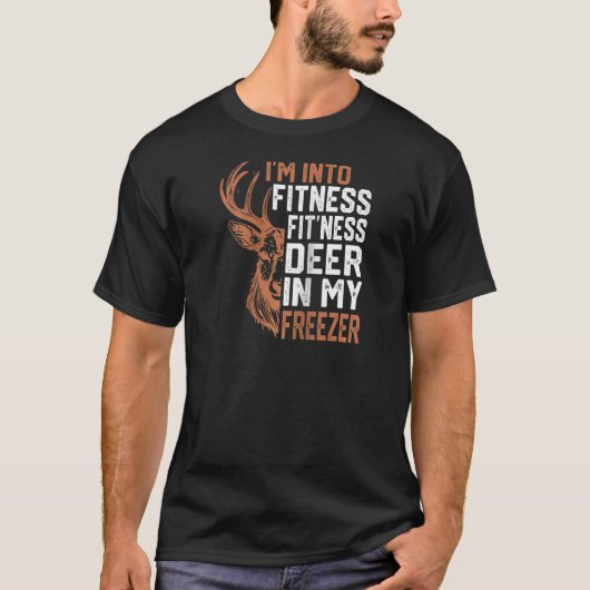 Ich bin in Fitness Deer Freezer Funny Hunter Vater T-Shirt (Vorderseite)