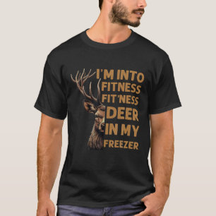 Ich bin in Fitness Fit ness Deer in meinem Gefrier T-Shirt