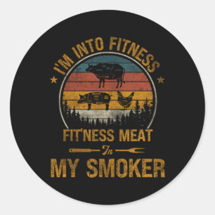 Ich bin in Fitness Fit'ness Meat in meinem Raucher Runder Aufkleber