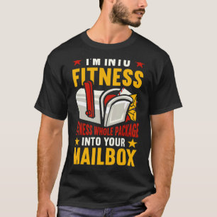 Ich bin in Fitness ganze Packung Postman Mailman P T-Shirt