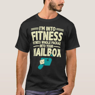 Ich bin in Fitness ganze Packung Postman Mailman P T-Shirt