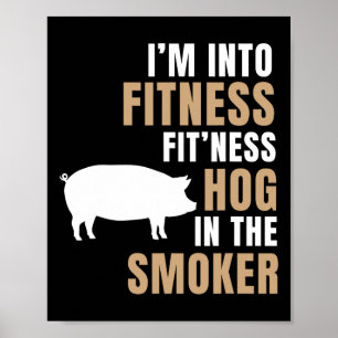 Ich bin in Fitness Hog Grillen Smoker Roaster Funn Poster