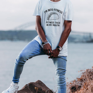 Ich bin in Fitness Taco in meinem Mund-Funny-Men-S T-Shirt