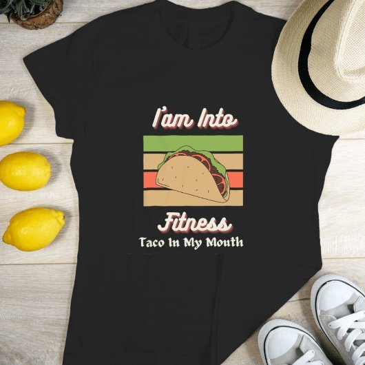 Ich bin in Fitness Taco in meinem Mund T-Shirt