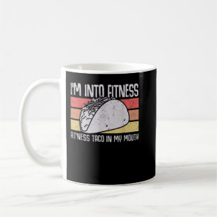 Ich bin in Fitness Taco in My Mouth Männer Frauen Kaffeetasse
