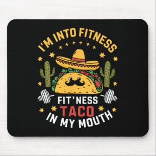 Ich bin in Fitness-Tacos mexikanisch Cinco De Mayo Mousepad