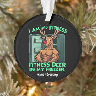 Ich bin in Form, Fitnesshirsch in meinem Gefriersc Ornament