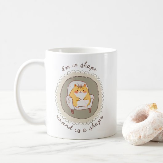Ich bin in Form Kaffeetasse (Mit Donut)
