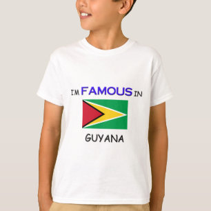 Ich bin in GUYANA berühmt T-Shirt