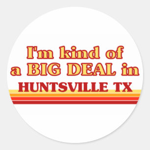 Ich bin in Huntsville ein großes Geschäft Runder Aufkleber