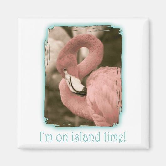 Ich bin in Island Time Magnet (Vorne)
