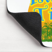 Ich bin in Island Time Mousepad (Ecke)