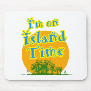 Ich bin in Island Time Mousepad
