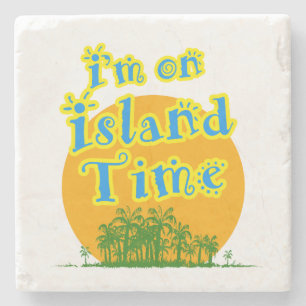 Ich bin in Island Time Steinuntersetzer