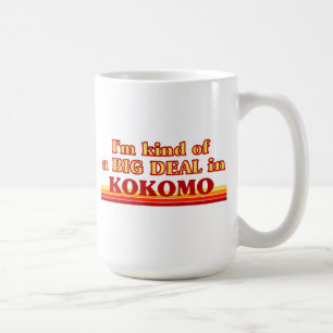 Ich bin in Kokomo eine Art BIG DEAL Kaffeetasse
