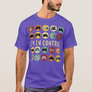 Ich bin in Kontrolle Video Games Vintag Retro Game T-Shirt