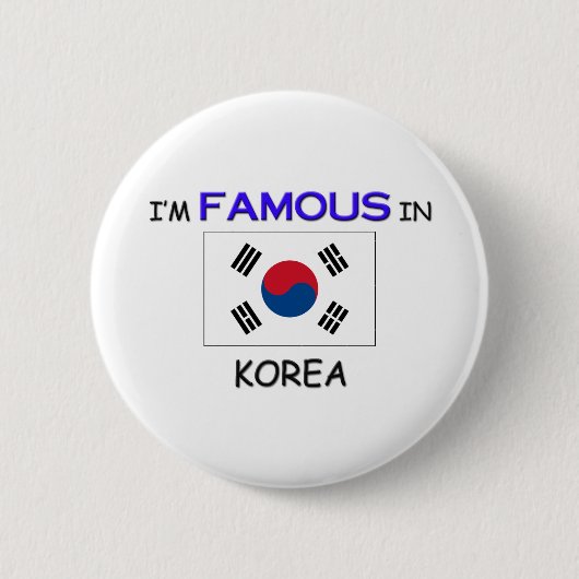 Ich bin in KOREA berühmt Button (Vorderseite)