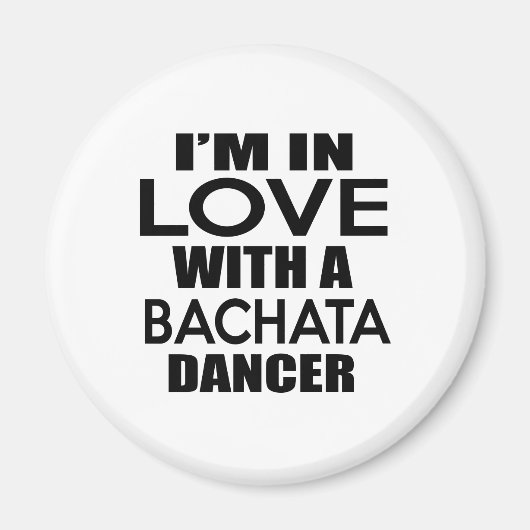 ICH BIN IN LIEBE MIT BACHATA-KÄMPFER MAGNET (Vorne)
