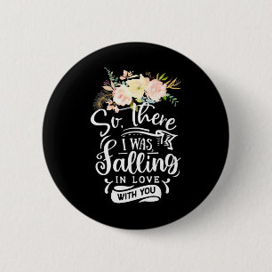 Ich bin in Liebe mit dir gefallen Button