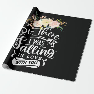 Ich bin in Liebe mit dir gefallen Geschenkpapier
