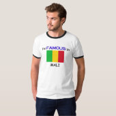 Ich bin in MALI berühmt T-Shirt (Vorne ganz)
