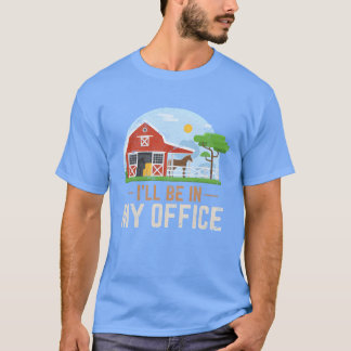 Ich bin in meinem Betrieb Pferde Pferde Pferde Pfe T-Shirt