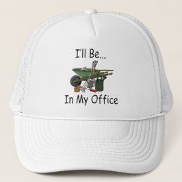 Ich bin in meinem Büro [Garten] Truckerkappe